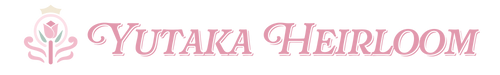 YUTAKA Heirloom